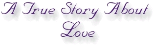 UNA HISTORIA CIERTA SOBRE DE AMOR