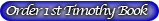 Order 1 Timothy Book link
